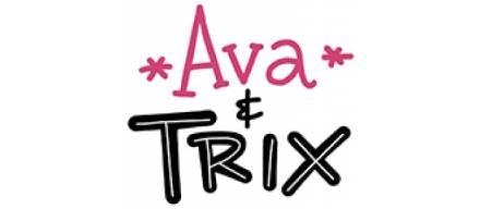 Ava & Trix